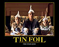 Click image for larger version

Name:	tin-foil-hat.jpg
Views:	661
Size:	73,2 Kt
ID:	1603421